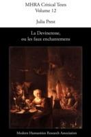 La Devineresse Ou Les Faux Enchantemens. By Jean Donneau De Vise and Thomas Corneille.