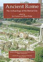 Ancient Rome: The Archaeology of the Eternal City - J. C. Coulston,Hazel Dodge - cover
