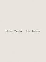 John Latham: Skoob Works