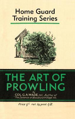 The Art of Prowling - Colonel G. A. Wade - cover