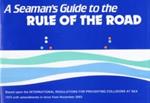 A Seaman's Guide to the Rule of the Road