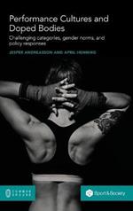 Performance Cultures and Doped Bodies: Challenging categories, gender norms, and policy responses