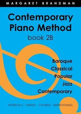 Contemporary Piano Method Book 2b - Margaret Brandman - cover