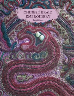 Chinese Braid Embroidery - Jacqui Carey - cover