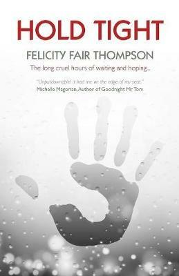 Hold Tight - Felicity Fair Thompson - cover