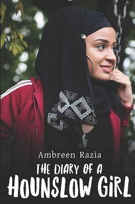 The Diary of a Hounslow Girl - Ambreen Razia - cover