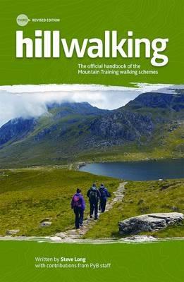 Hillwalking: The Official Handbook of the Mountain Training Walking Schemes - Steve Long - cover