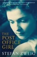 The Post Office Girl: Stefan Zweig’s Grand Hotel Novel - Stefan Zweig - cover