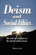Deism and Social Ethics: The Role of Religion in the Third Millennium