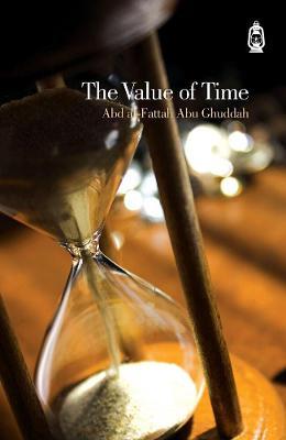 The Value of Time - Abd al-Fattah Abu Ghuddah - cover