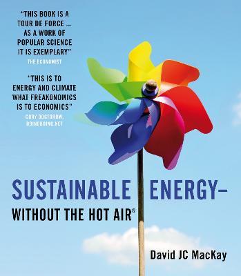Sustainable Energy - without the hot air - David JC MacKay - cover