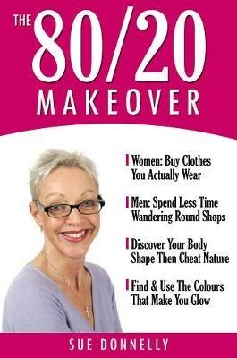 The 80/20 Makeover - Sue Donnelly - cover