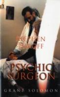 Stephen Turoff Psychic Surgeon - Grant Solomon - cover