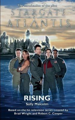 Stargate Atlantis: Rising - Sally Malcolm - cover