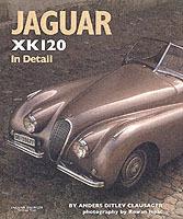 Jaguar XK120 in Detail - Anders Ditlev Clausager - cover