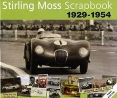Stirling Moss Scrapbook 1929 - 1954 - Philip Porter,Stirling Moss - cover
