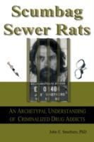 Scumbag Sewer Rats