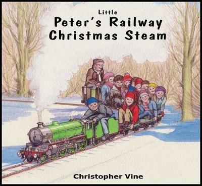 Peter's Railway Christmas Steam - Christopher G. C. Vine - cover