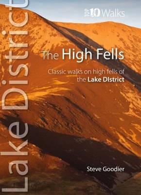 The High Fells: Classic Walks on High Fells of the Lake District - Steve Goodier - cover