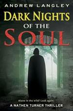 Dark Nights of the Soul: A Nathen Turner Thriller