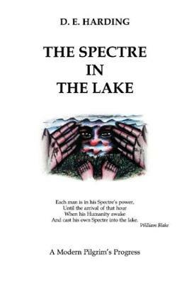 The Spectre in the Lake - Douglas Edison Harding - cover