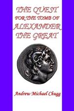 The Quest for the Tomb of Alexander the Great (Second Edition)