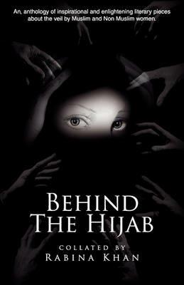 Behind the Hijab - MONSOON PRESS - cover