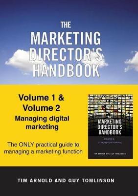 The Marketing Director's Handbook: Volumes 1 and 2 - Tim Arnold,Guy Tomlinson - cover