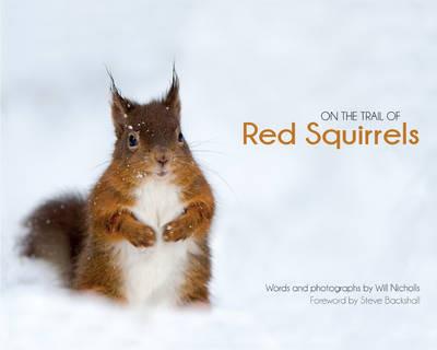 On the Trail of Red Squirrels - Will Nicholls - cover