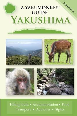 Yakushima: A Yakumonkey Guide - Clive Witham - cover