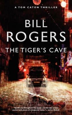 The Tigers's Cave - Bill Rogers - cover