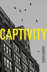 Captivity