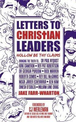 Letters To Christian Leaders: Hollow Be Thy Claims - Jake Farr-Wharton - cover