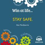 Win at Life: Stay Safe