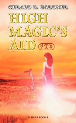 High Magic's Aid - Gerald B. Gardner - cover