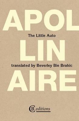 The Little Auto - Guillaume Apollinaire - cover