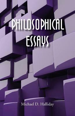 Philosophical Essays - Michael D. Halliday - cover