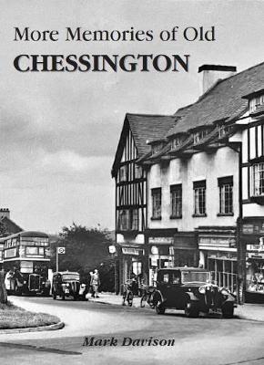 More Memories of Old Chessington - Mark Davison - cover