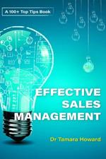 100 + Top Tips for Effective Sales Management