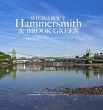 Wild About Hammersmith and Brook Green: The Tale of Two West London Villages