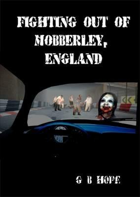 Fighting Out of Mobberley, England - GB Hope - cover