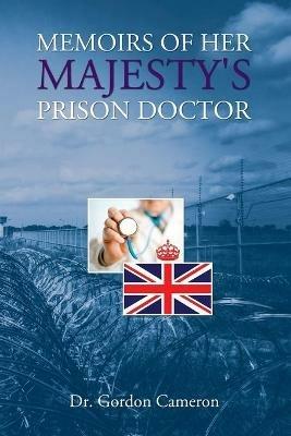 Memoirs of Her Majesty's Prison Doctor - cover