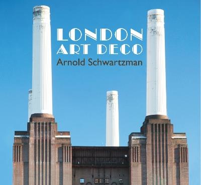 London Art Deco - Arnold Schwartzman - cover