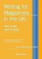 Writing for Magazines in the UK: How to Get Paid to Write