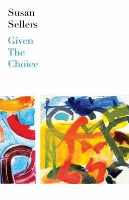 Given the Choice - Susan Sellers - cover