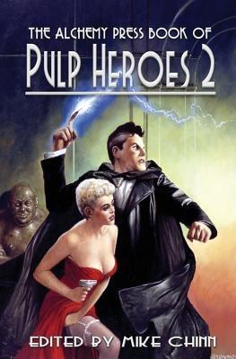 The Alchemy Press Book of Pulp Heroes 2 - cover