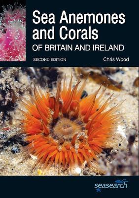 Sea Anemones and Corals of Britain and Ireland - Chris Wood - cover