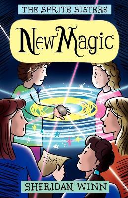 The Sprite Sisters: New Magic (Vol 5) - Sheridan Winn - cover