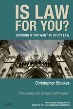 Is Law for You?: Deciding If You Want to Study Law