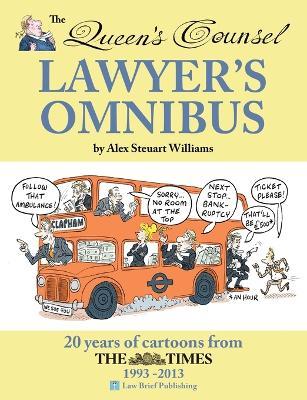 The Queen's Counsel Lawyer's Omnibus - Alex Steuart Williams - cover